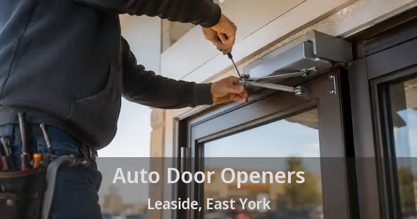Auto Door Openers Leaside, East York - ON
