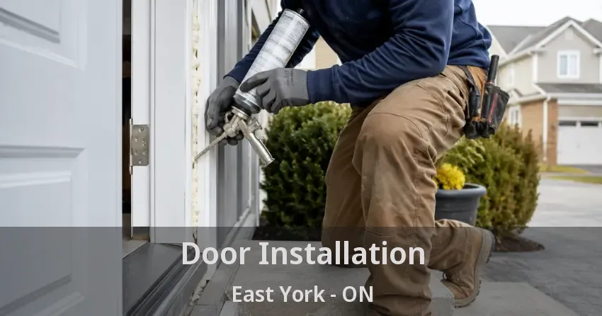 Door Installation East York - ON