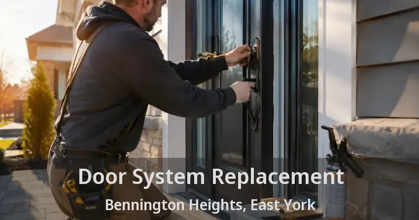 Door System Replacement Bennington Heights, East York - ON