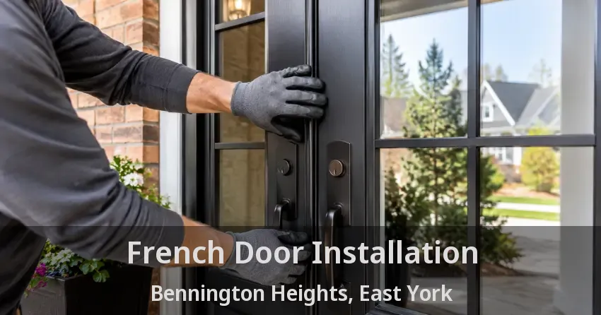 French Door Installation Bennington Heights, East York - ON