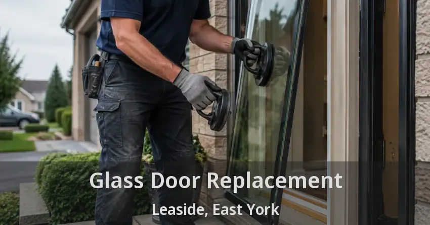 Glass Door Replacement Leaside, East York - ON