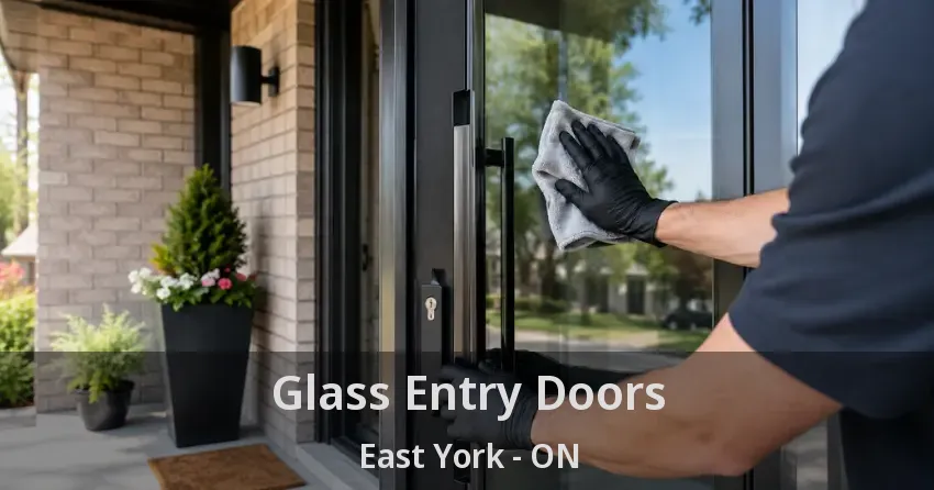 Glass Entry Doors East York - ON