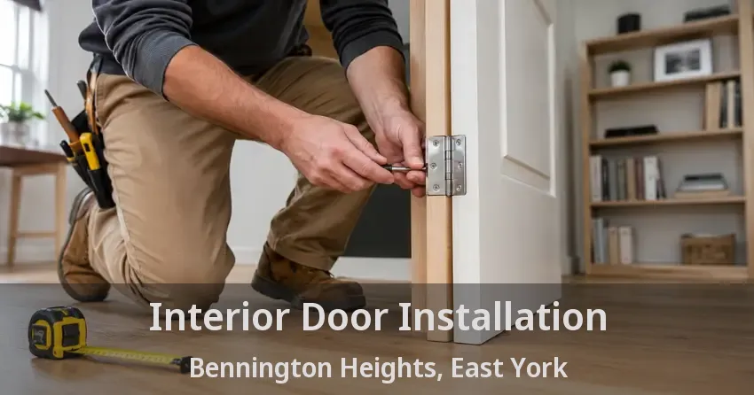 Interior Door Installation Bennington Heights, East York - ON