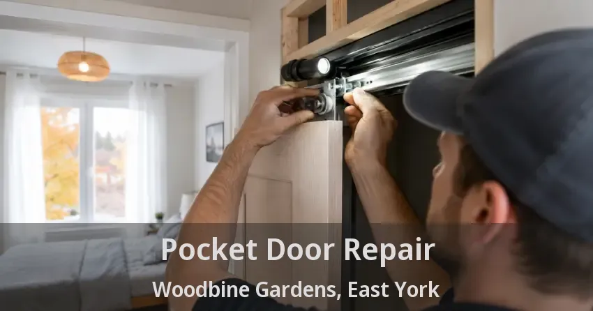 Pocket Door Repair Woodbine Gardens, East York - ON