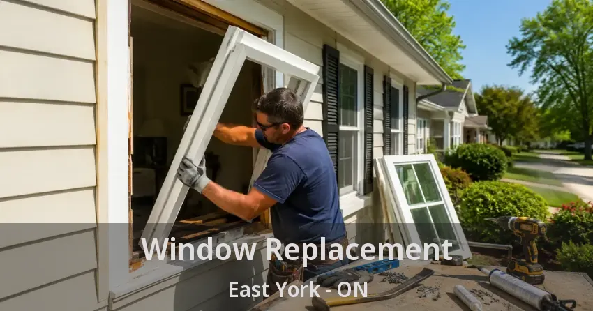 Window Replacement East York - ON